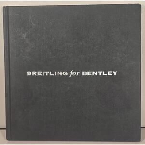 Breitling for Bentley Hardcover Book Watch Catalog Bentley 6.75 Chronograph